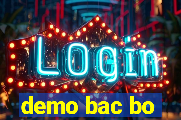 demo bac bo